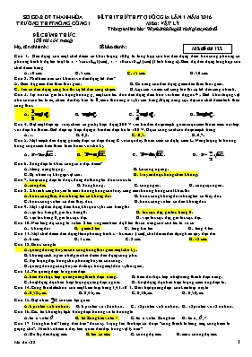 Đề thi thử THPT quốc gia môn Vật lí năm 2016 lần 1- Mã đề 122 - Trường THPT Nông Cống 1